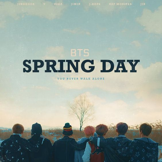 Spring Day là một bài hát ý nghĩa được rất nhiều người yêu thích.